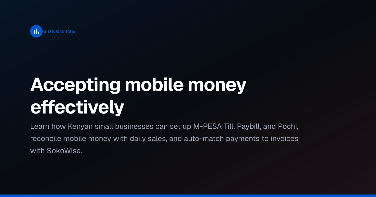 Accepting mobile money effectively