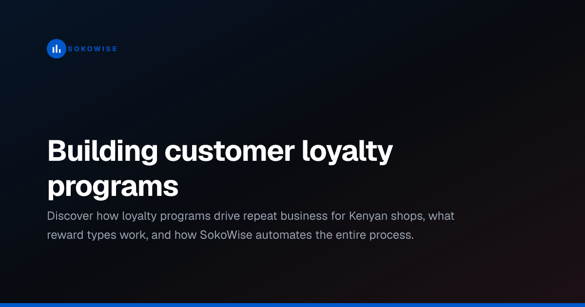Building customer loyalty programs