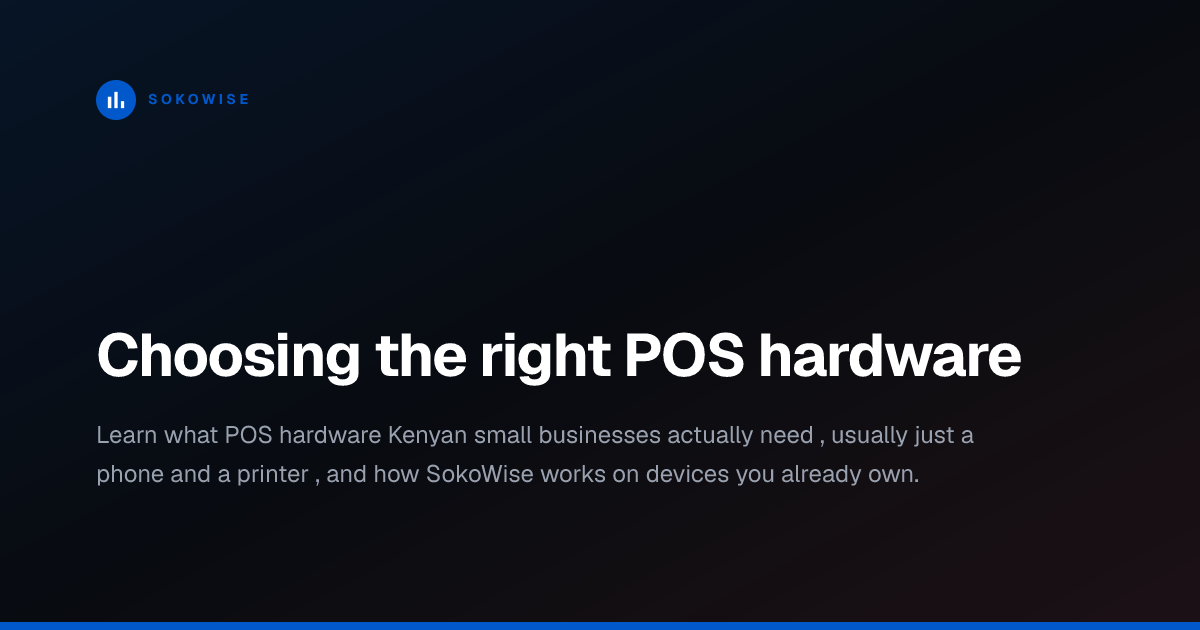 Choosing the right POS hardware