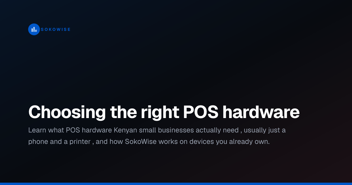 Choosing the right POS hardware