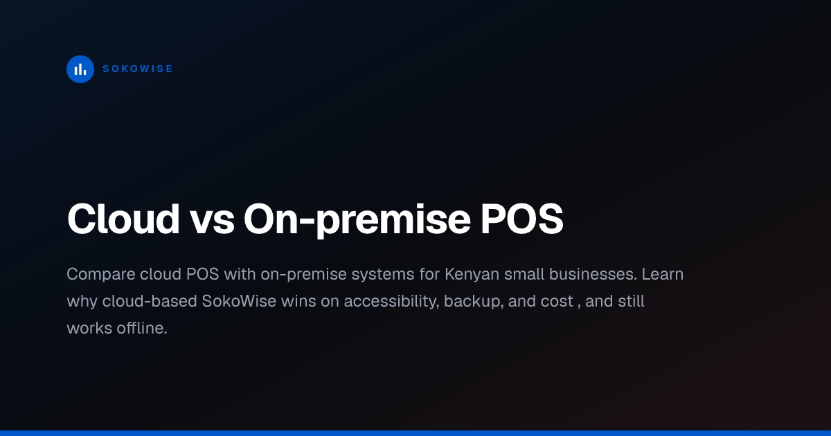 Cloud vs On-premise POS