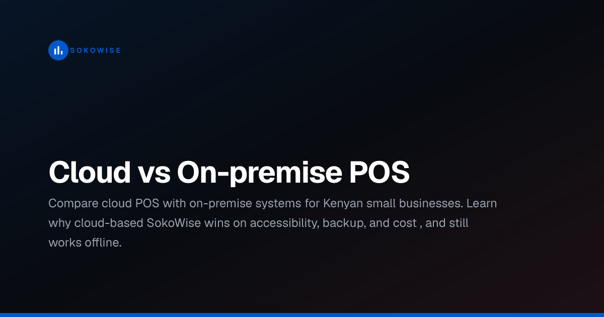 Cloud vs On-premise POS
