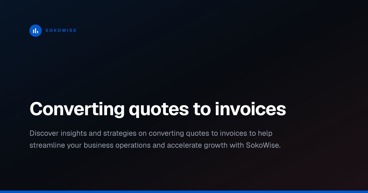 Converting quotes to invoices