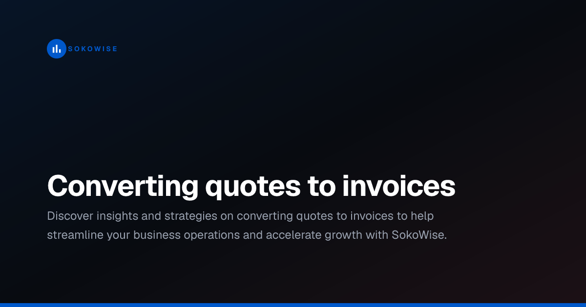 Converting quotes to invoices