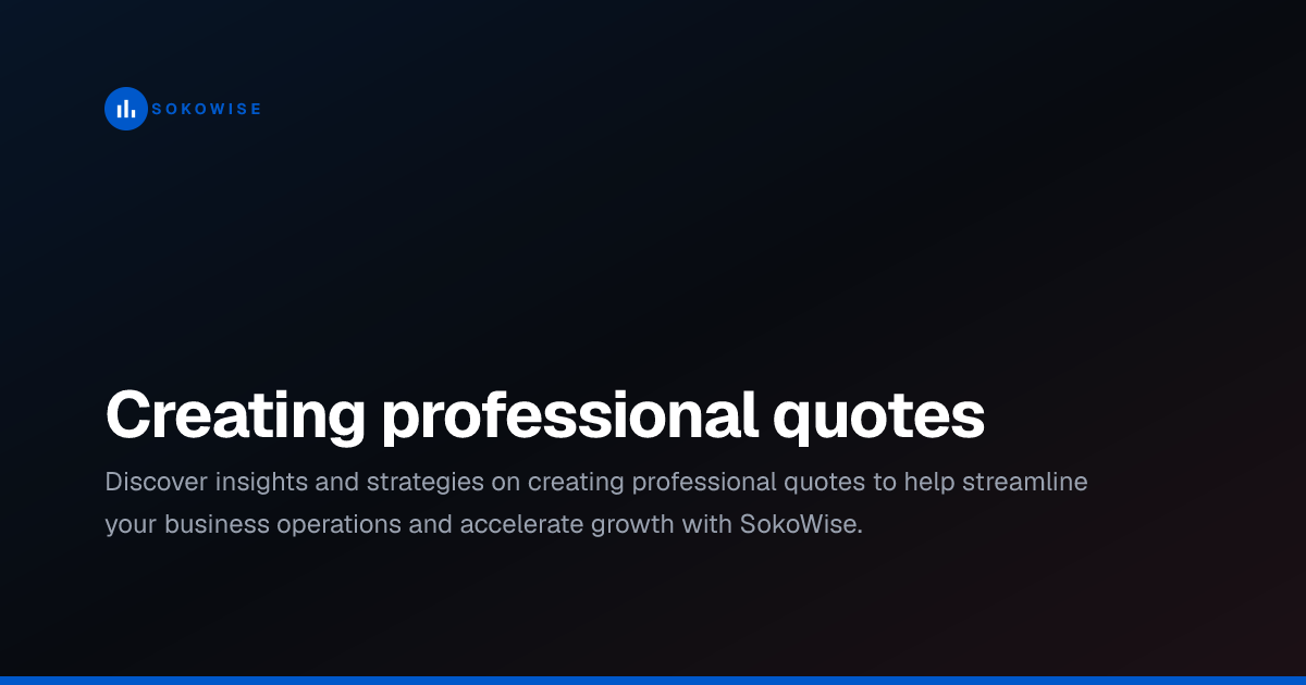 Creating professional quotes