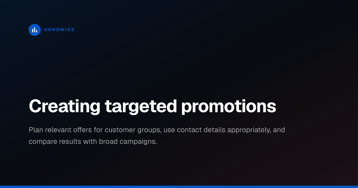 Creating targeted promotions