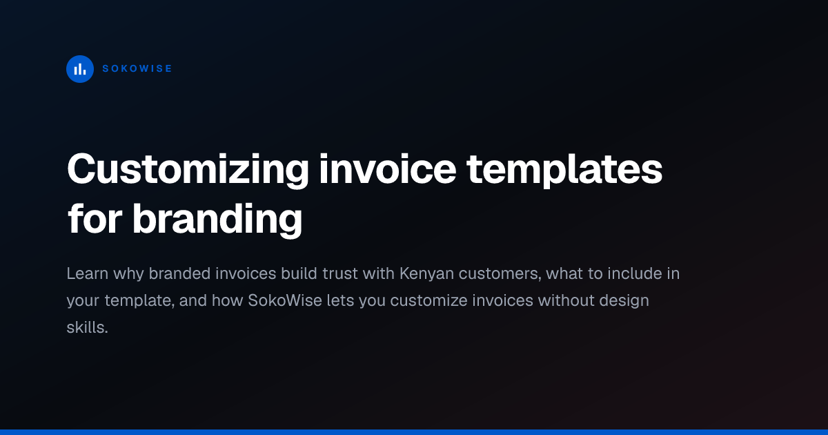Customizing invoice templates for branding