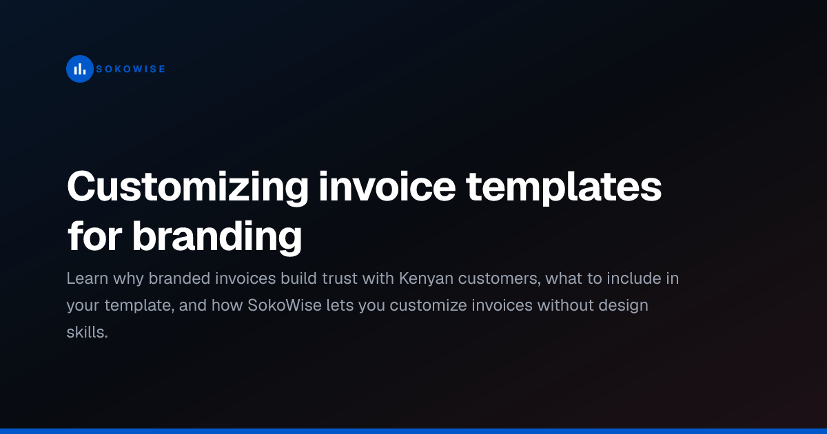 Customizing invoice templates for branding