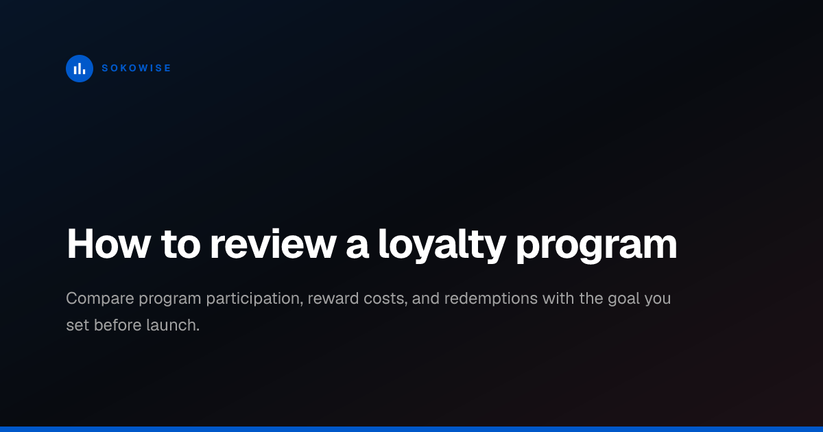 How to review a loyalty program
