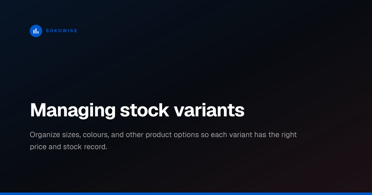 Managing stock variants