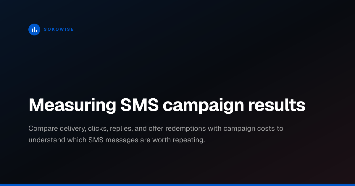 Measuring SMS campaign results