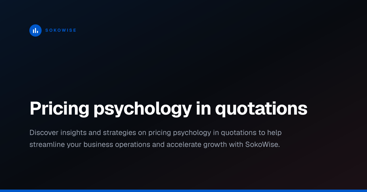 Pricing psychology in quotations