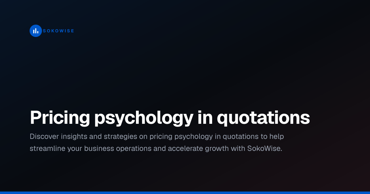 Pricing psychology in quotations