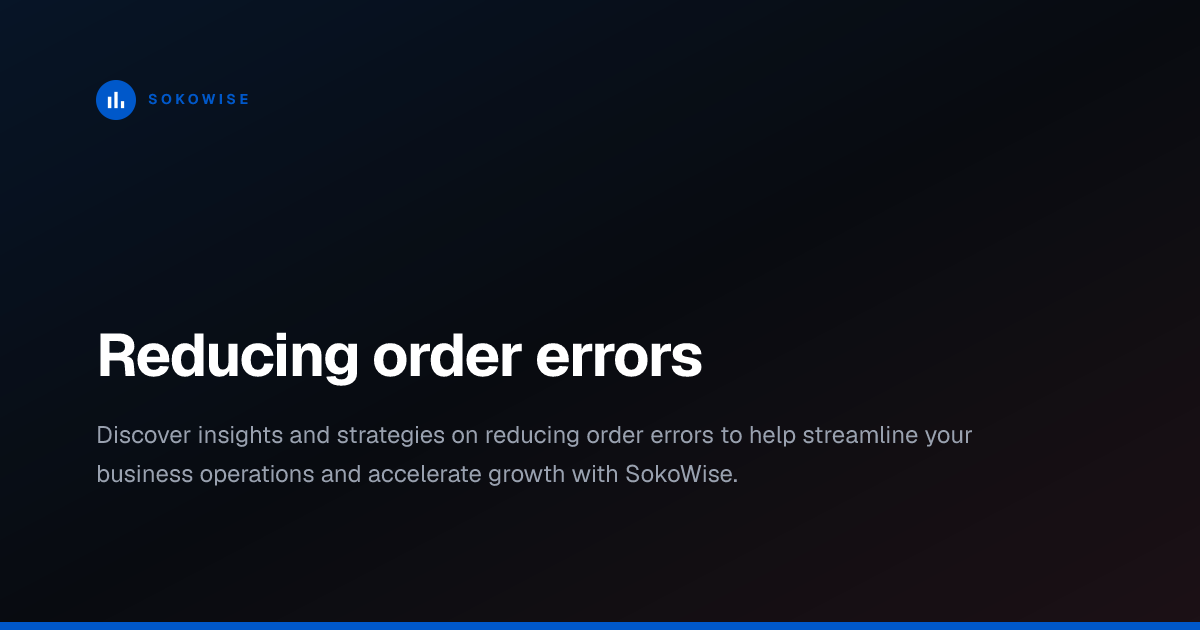Reducing order errors