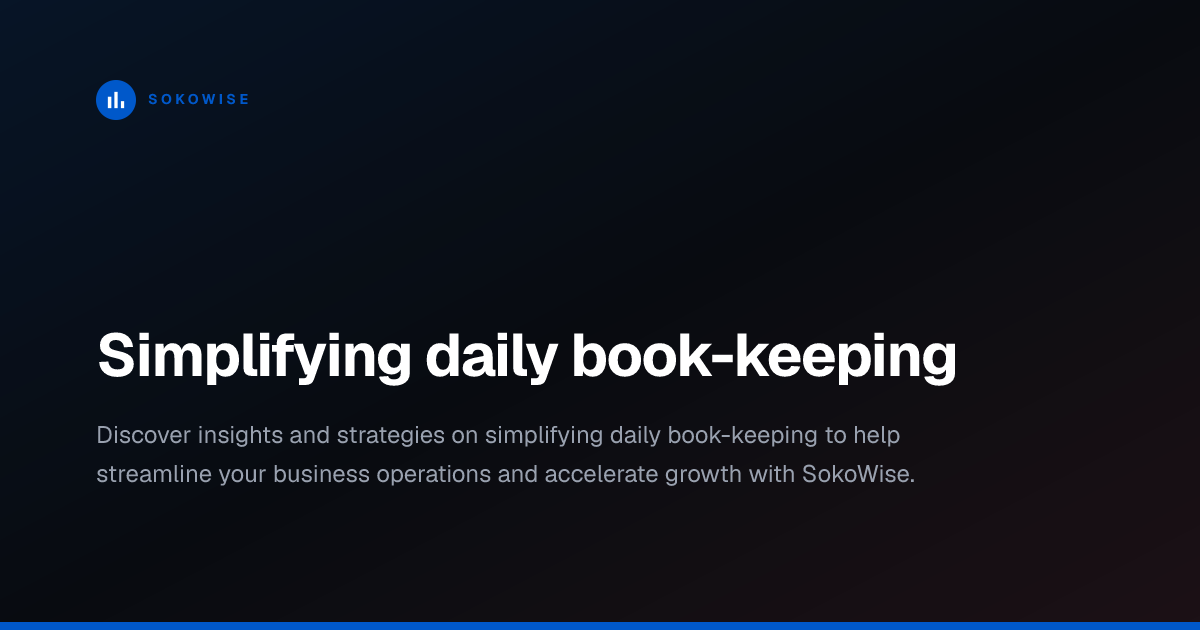 Simplifying daily book-keeping