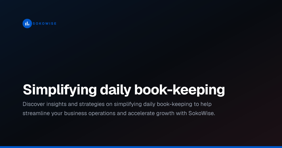 Simplifying daily book-keeping
