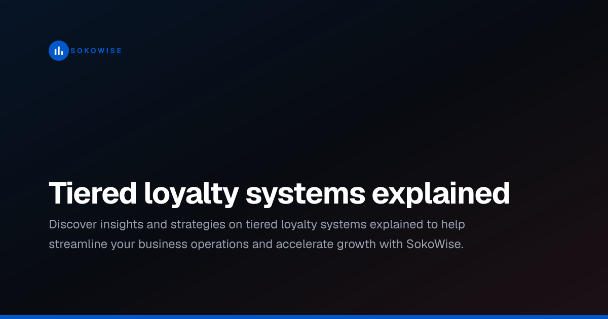 Tiered loyalty systems explained