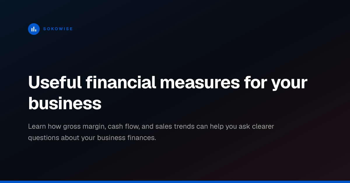 Useful financial measures for your business